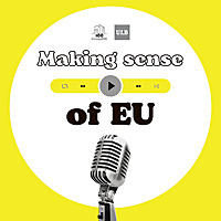 Making sense of EU - Institut d'études européennes of the ULB