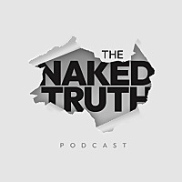 The Naked Truth Podcast