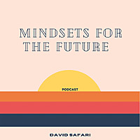 Mindsets For The Future