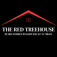 The Red Treehouse: Scary Stories to Keep You Up at Night