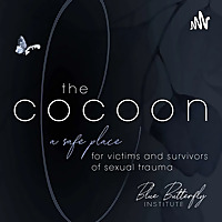 The Cocoon: A Safe Place for Victims and Survivors of Sexual Trauma