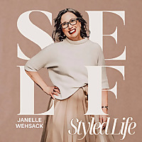 Self.Styled.Life with Janelle Wehsack