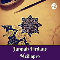 Jannah Firdaus Mediapro Podcast