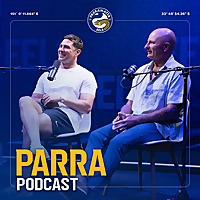 Parra Podcast 2025 - The Official Parramatta Eels Podcast