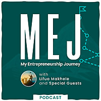 MEJ: My Entrepreneurship Journey