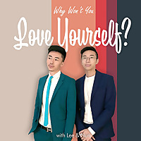 Why Won't You Love Yourself?