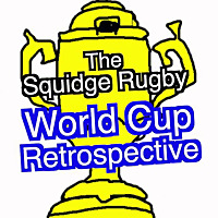 The Squidge Rugby World Cup Retrospective