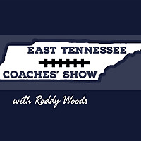 The East Tennessee Coaches Show With Roddy