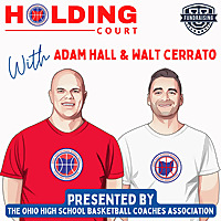 Holding Court with Adam Hall & Walt Cerrato