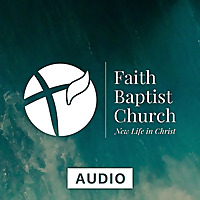 Faith Baptist Church Sydney - Audio Podcast