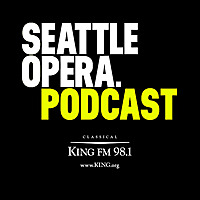 Seattle Opera Podcast