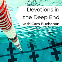 Devotions in the Deep End