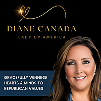 Lady Up America with Diane Canada | Start a Kettle, Not a Fight. Gracefully Win The Suburbs to Jesus