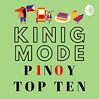 Kinig Mode - Pinoy Top Ten