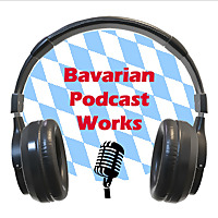 Bavarian Podcast Works