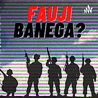 Fauji Banega?