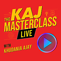 The KAJ Masterclass LIVE
