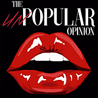 The Unpopular Opinion