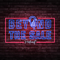 Beyond The Sale