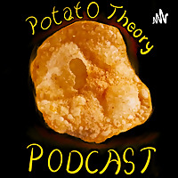 Potato Theory