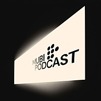 MUBI Podcast