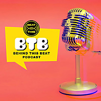 BEHIND This Beat Podcast