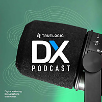 Truelogic DX Podcast