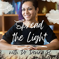 Spread the light with Dr Devika B