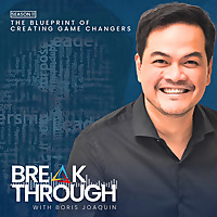 Breakthrough with Boris Joaquin