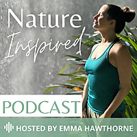 Nature Inspired Podcast