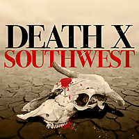Death X Southwest: True Crime