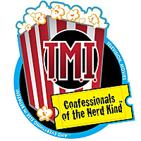 T.M.I. TV shows, Movies and Everything In Between.