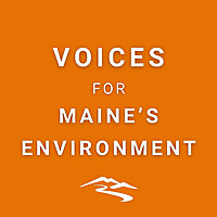 Voices for Maine's Environment