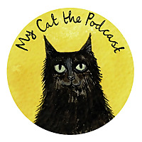 My Cat The Podcast
