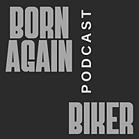 The Born Again Biker