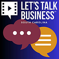 Let's Talk Business South Carolina
