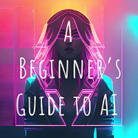 A Beginner's Guide to AI