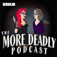 More Deadly - The Podcast for Women-Made Horror