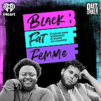 BFF: Black, Fat, Femme
