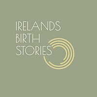 Ireland's Birth Stories