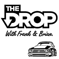The Drop with Frank and Brian