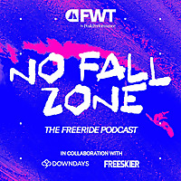 No Fall Zone - The Freeride Podcast