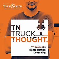 TTT Podcast | TN Truck Thought