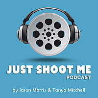 Just Shoot Me Podcast