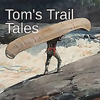 Tom's Trail Tales & Michigan Trails Report