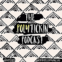The Polytickin' Podcast