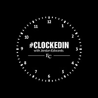 #Clockedin with Jordan Edwards