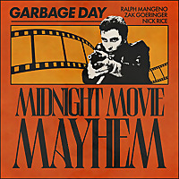 Garbage Day: Midnight Movie Mayhem
