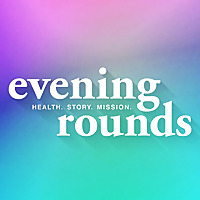 Evening Rounds