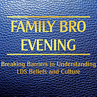 Family Bro Evening